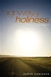 Book cover of Highway of Holiness by Judith Lawrence