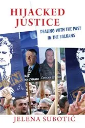 Book cover of Hijacked Justice by Jelena Subotić