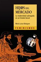 Book cover of Hij@s del mercado by María Luisa Balaguer