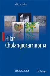 Book cover of Hilar Cholangiocarcinoma by W.Y. Lau
