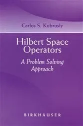 Book cover of Hilbert Space Operators by Carlos S. Kubrusly