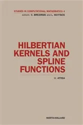 Book cover of Hilbertian Kernels and Spline Functions by M. Atteia