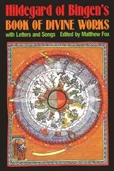 Book cover of Hildegard of Bingen's Book of Divine Works by Matthew Fox