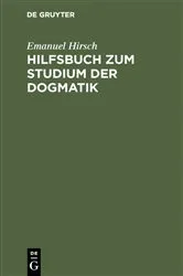 Book cover of Hilfsbuch zum Studium der Dogmatik by Emanuel Hirsch