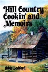 Book cover of Hill Country Cookin' and Memoirs by Ibbie Ledford