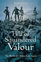 Book cover of Hill of Squandered Valour by Ron Lock