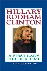 Book cover of Hillary Rodham Clinton by Donnie Radcliffe