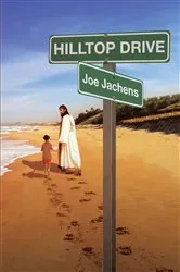 Book cover of Hilltop Drive by Joe Jachens