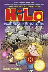 Book cover of Hilo Book 4: Waking the Monsters by Judd Winick