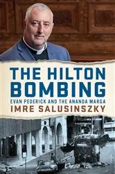 Book cover of Hilton Bombing by Imre Salusinszky