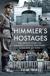 Book cover of Himmler's Hostages by Tom Wall