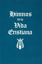 Book cover of Himnos de la Vida Cristiana (palabras solamente) by Moody Publishers
