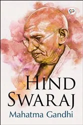 Book cover of Hind Swaraj by Mahatma Gandhi
