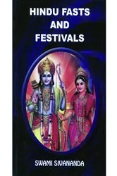 Book cover of Hindu Fasts and Festivals by Swami Sivananda