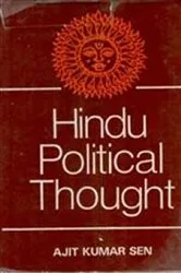 Book cover of Hindu Political Thought by Ajit Kumar Sen