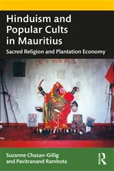 Book cover of Hinduism and Popular Cults in Mauritius by Suzanne Chazan-Gillig