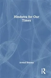 Book cover of Hindutva for Our Times by Arvind Sharma