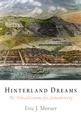 Book cover of Hinterland Dreams by Eric J. Morser