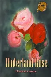 Book cover of Hinterland Rose by Unknown