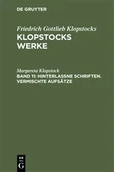 Book cover of Hinterlassne Schriften. Vermischte Aufsätze by Margareta Klopstock