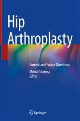 Book cover of Hip Arthroplasty by Mrinal Sharma