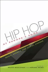 Book cover of Hip Hop at Europe's Edge by Milosz Miszczynski