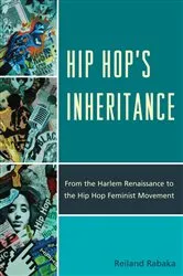 Book cover of Hip Hop's Inheritance by Reiland Rabaka