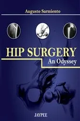Book cover of Hip Surgery by Sarmiento Augusto