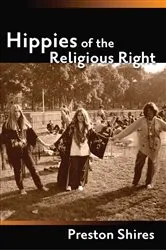 Book cover of Hippies of the Religious Right by Unknown