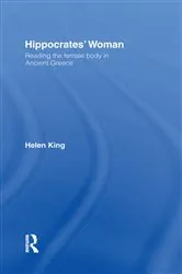 Book cover of Hippocrates' Woman by Helen King