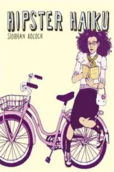 Book cover of Hipster Haiku by Unknown