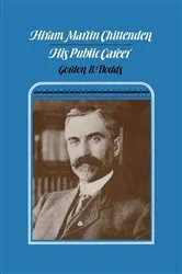 Book cover of Hiram Martin Chittenden by Gordon B. Dodds