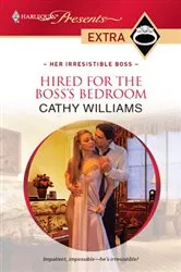 Book cover of Hired for the Boss's Bedroom by Cathy Williams