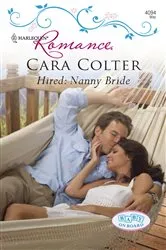 Book cover of Hired: Nanny Bride by Cara Colter