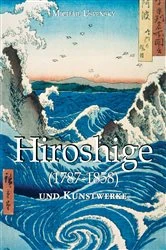 Book cover of Hiroshige. Hundert ansichten von edo by Mikhail Uspensky