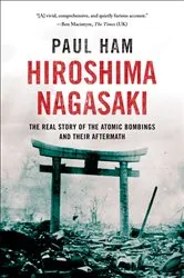 Book cover of Hiroshima Nagasaki by Paul Ham
