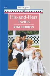 Book cover of His-And-Hers Twins by Rita Herron