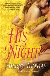 Book cover of His at Night by Sherry Thomas