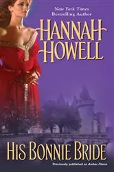 Book cover of His Bonnie Bride by Hannah Howell