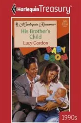 Book cover of HIS BROTHER'S CHILD by Unknown