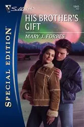 Book cover of His Brother's Gift by Mary J. Forbes