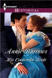 Book cover of His Cinderella Bride by Annie Burrows