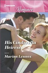 Book cover of His Cinderella Heiress by Marion Lennox