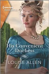 Book cover of His Convenient Duchess by Louise Allen