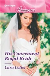 Book cover of His Convenient Royal Bride by Cara Colter