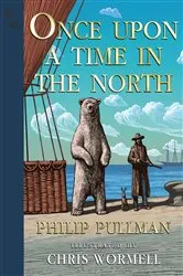 Book cover of His Dark Materials: Once Upon a Time in the North, Gift Edition by Philip Pullman
