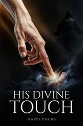 Book cover of His Devine Touch by Happi Poems