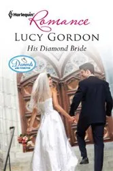 Book cover of His Diamond Bride by Lucy Gordon