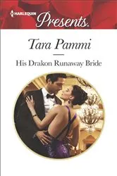Book cover of His Drakon Runaway Bride by Tara Pammi