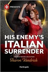Book cover of His Enemy's Italian Surrender by Sharon Kendrick